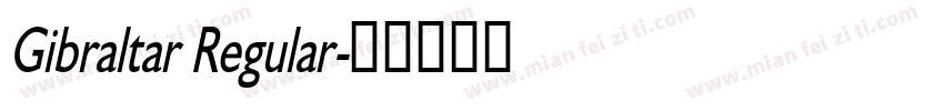 Gibraltar Regular字体转换